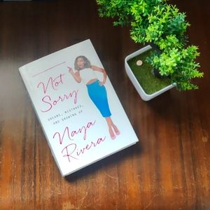 Sorry, Not Sorry by Naya Rivera